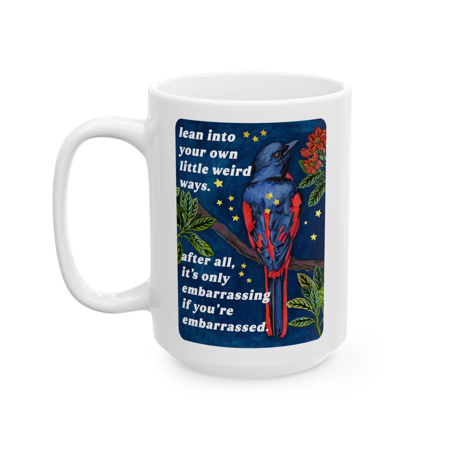 lean into your own little weird ways: feminist mug