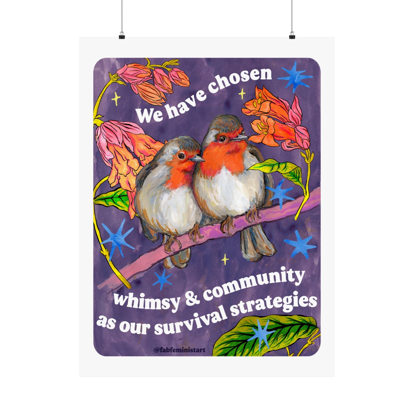 We have chosen whimsy & community as our survival strategies: feminist art print