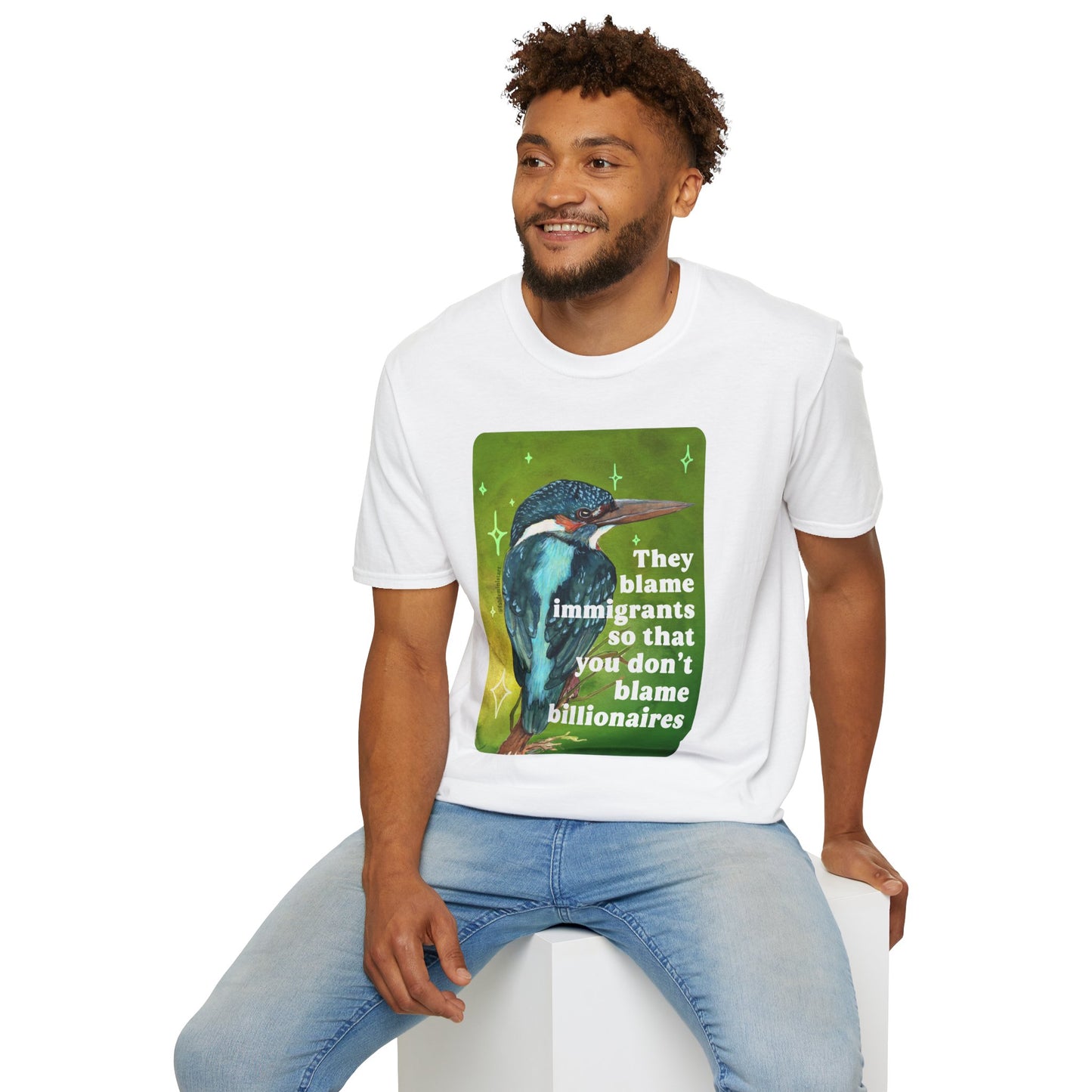 They blame immigrants so that you don't blame billionaires: feminist shirt