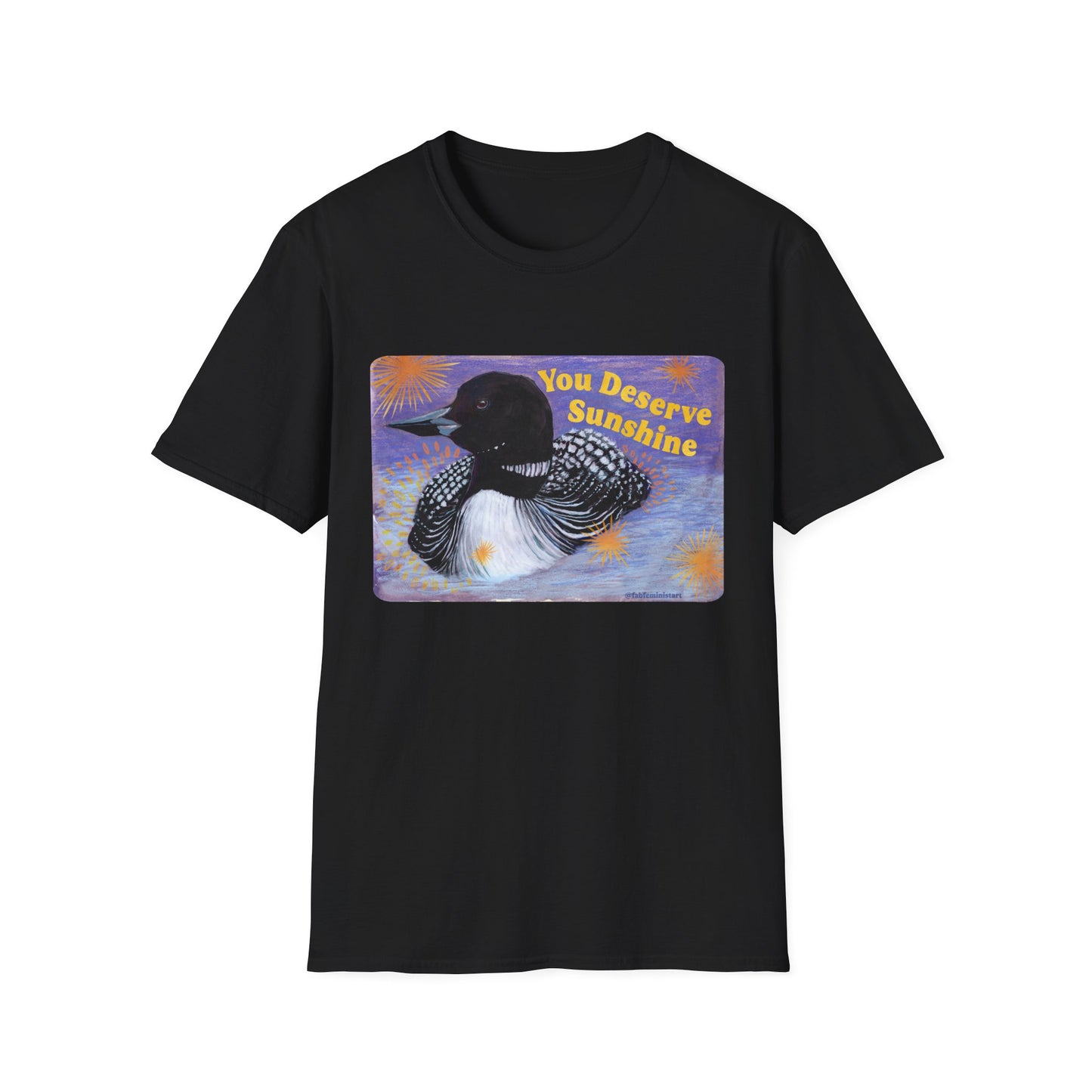You Deserve Sunshine: Feminist Shirt