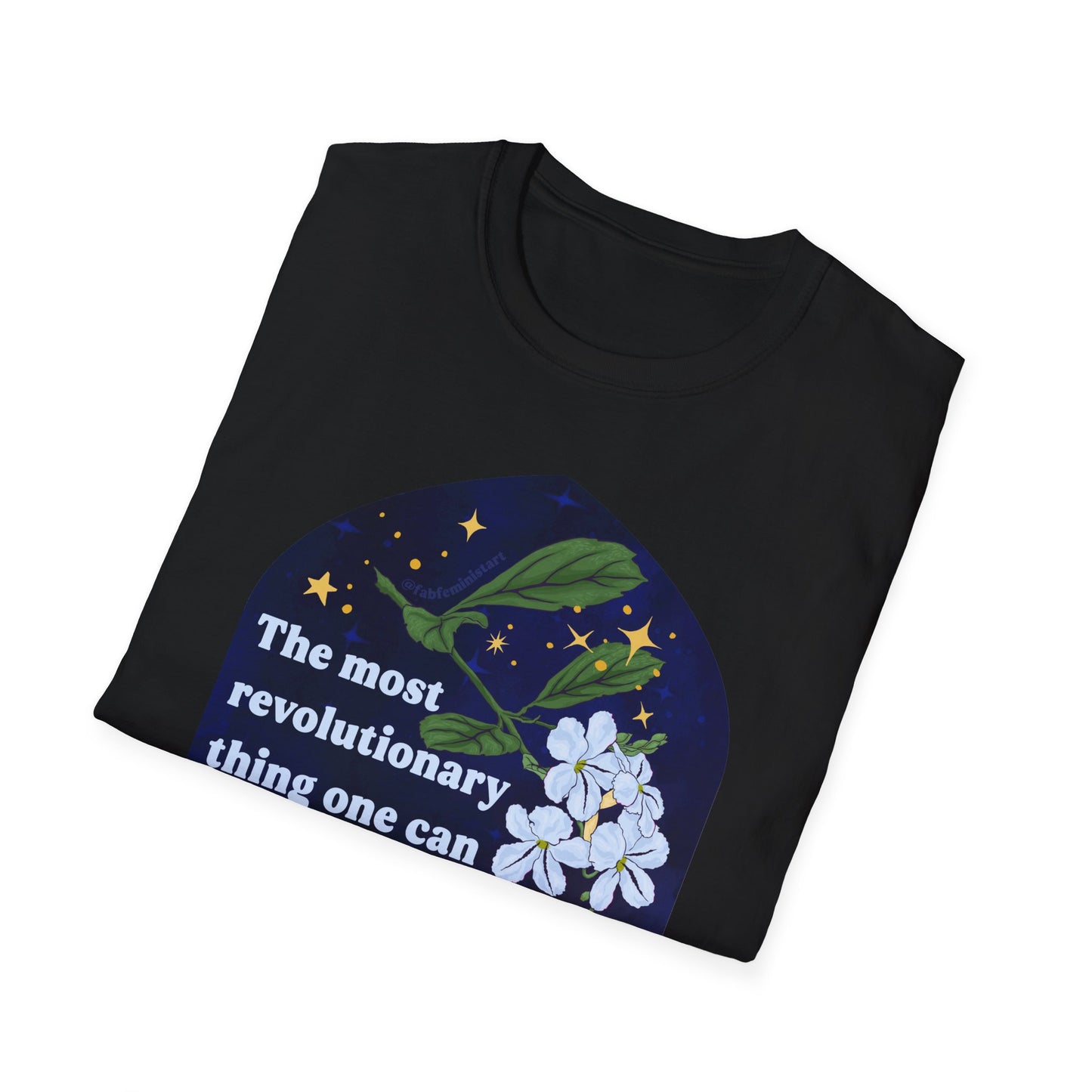 The most revolutionary thing one can do is always to proclaim loudly what is happening, Rosa Luxemburg: Feminist Shirt