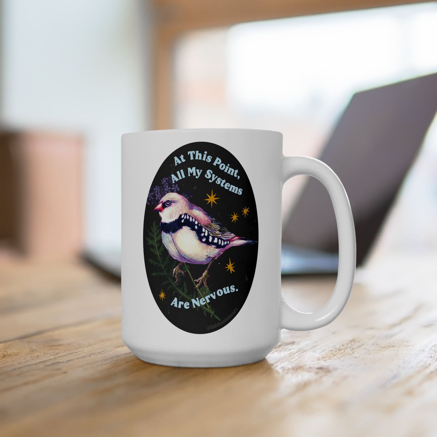 At this point all my systems are nervous: mental health mug