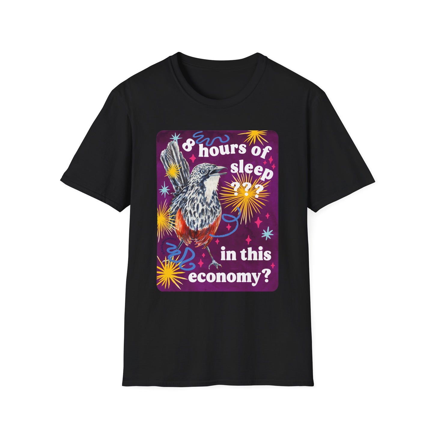 8 Hours Of Sleep In This Economy: Feminist Shirt