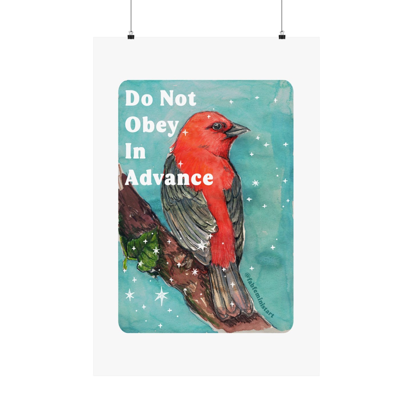 Do Not Obey In Advance: Feminist Art Print