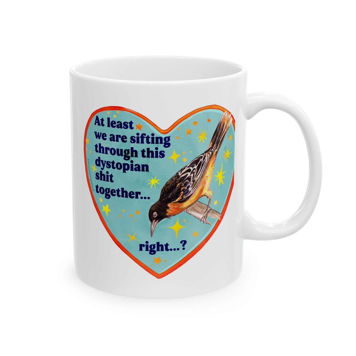 At least we are sifting through this dystopian shit together... right: feminist mug