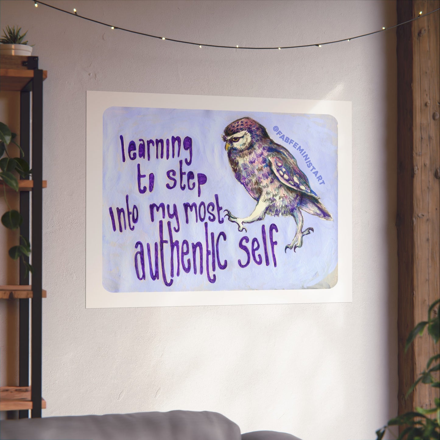 Learning To Step Into My Most Authentic Self: Mental Health Art Print