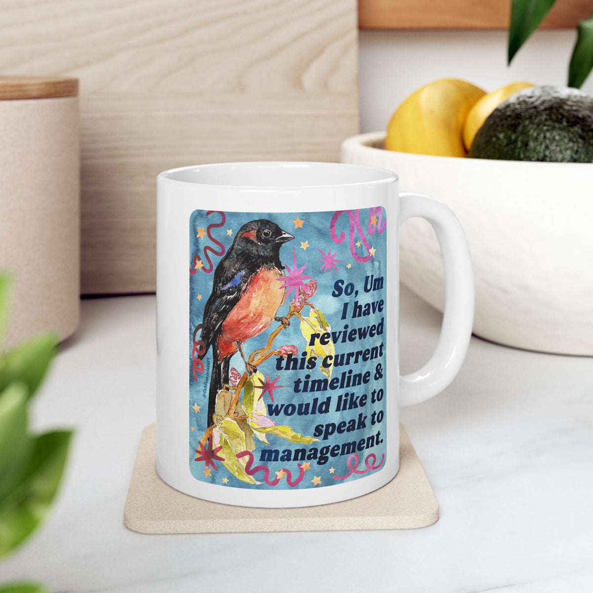 So Um I have reviewed this current timeline & would like to speak to management: feminist mug