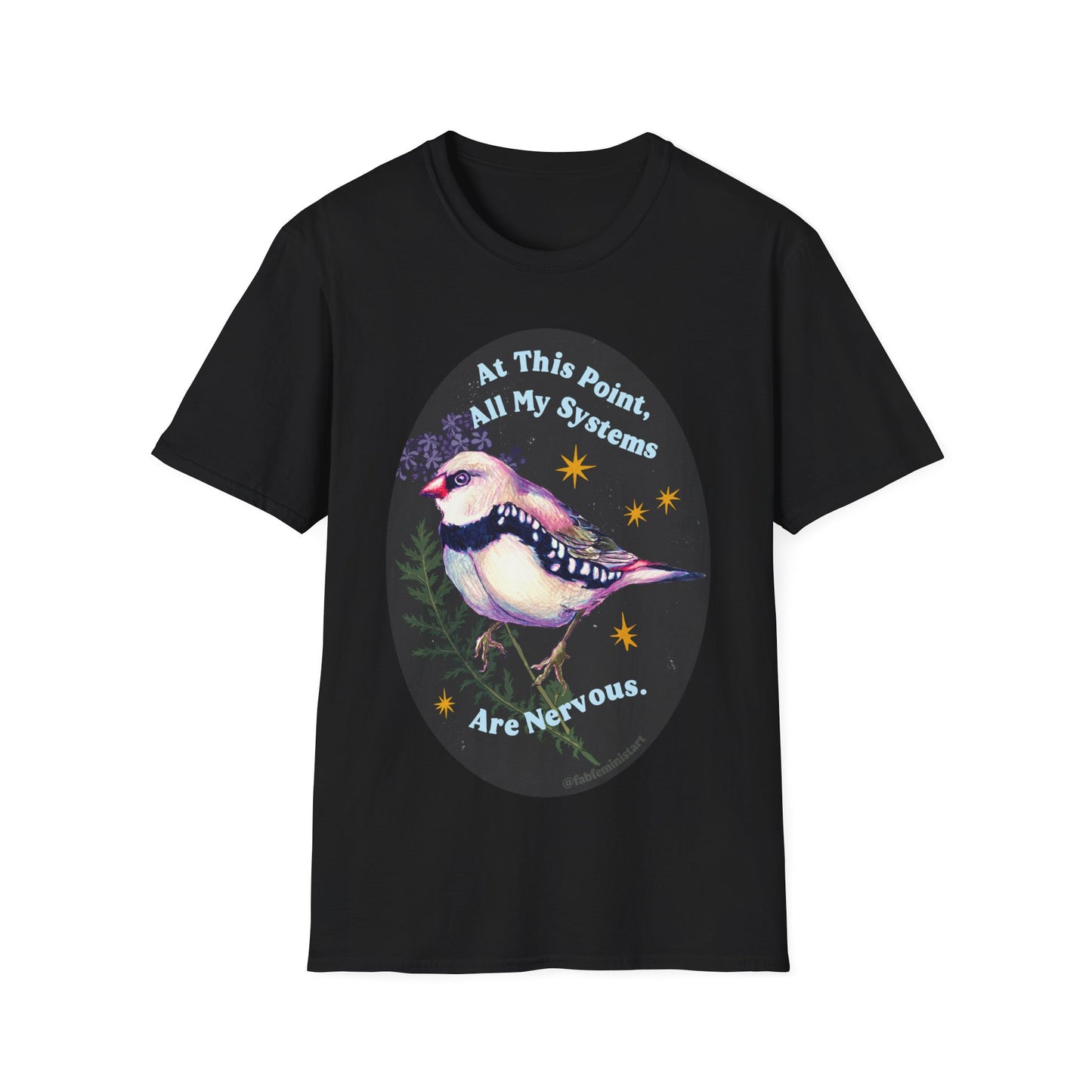 At this point all my systems are nervous: mental health shirt