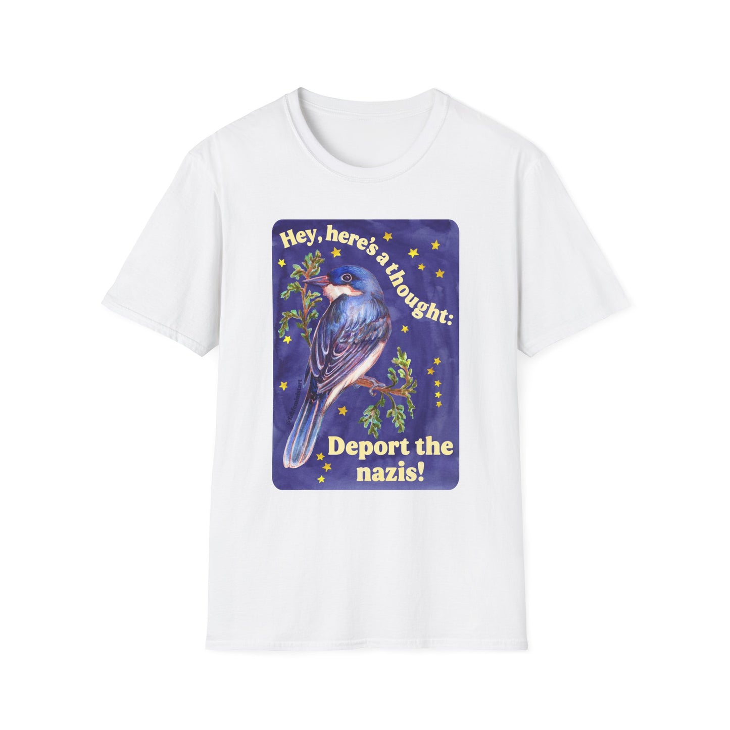 Hey, here's a thought: Deport the nazis!: feminist shirt