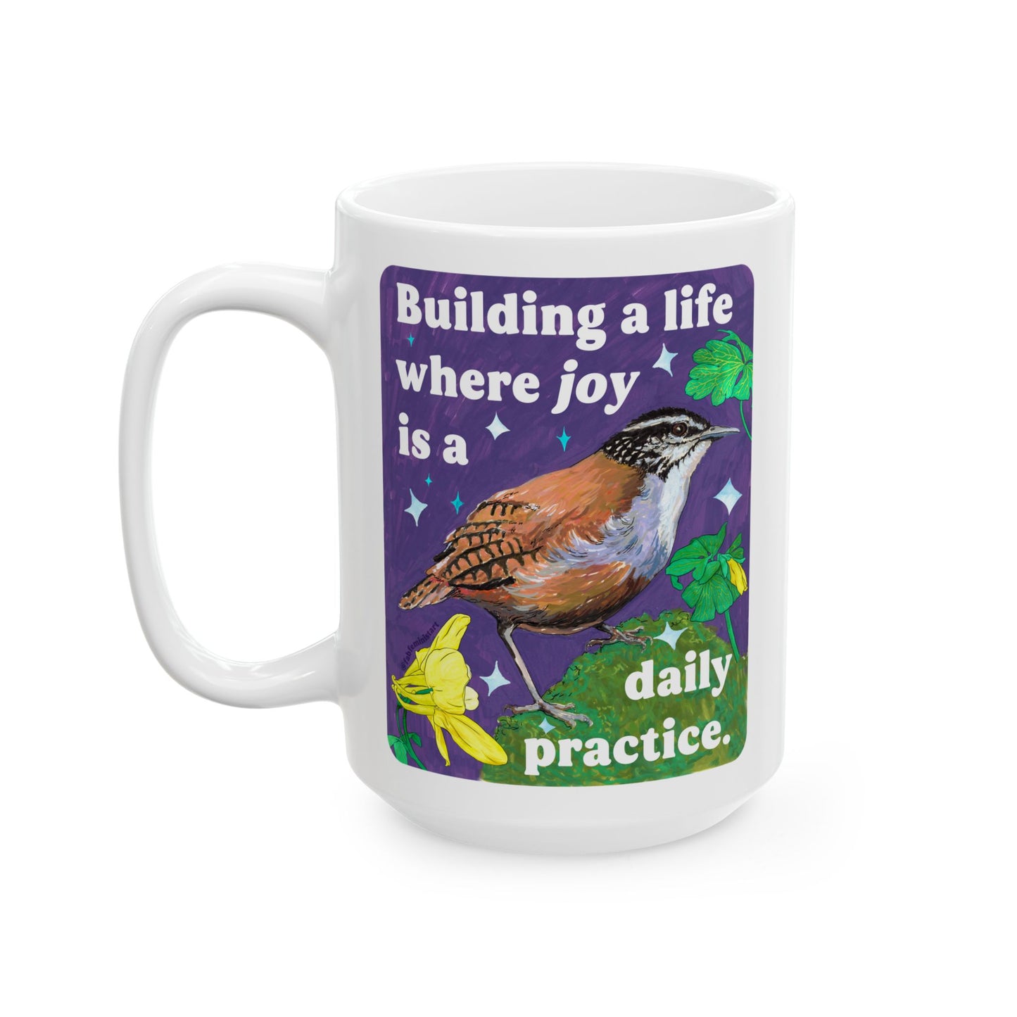 Building a life where joy is a daily practice: feminist mug