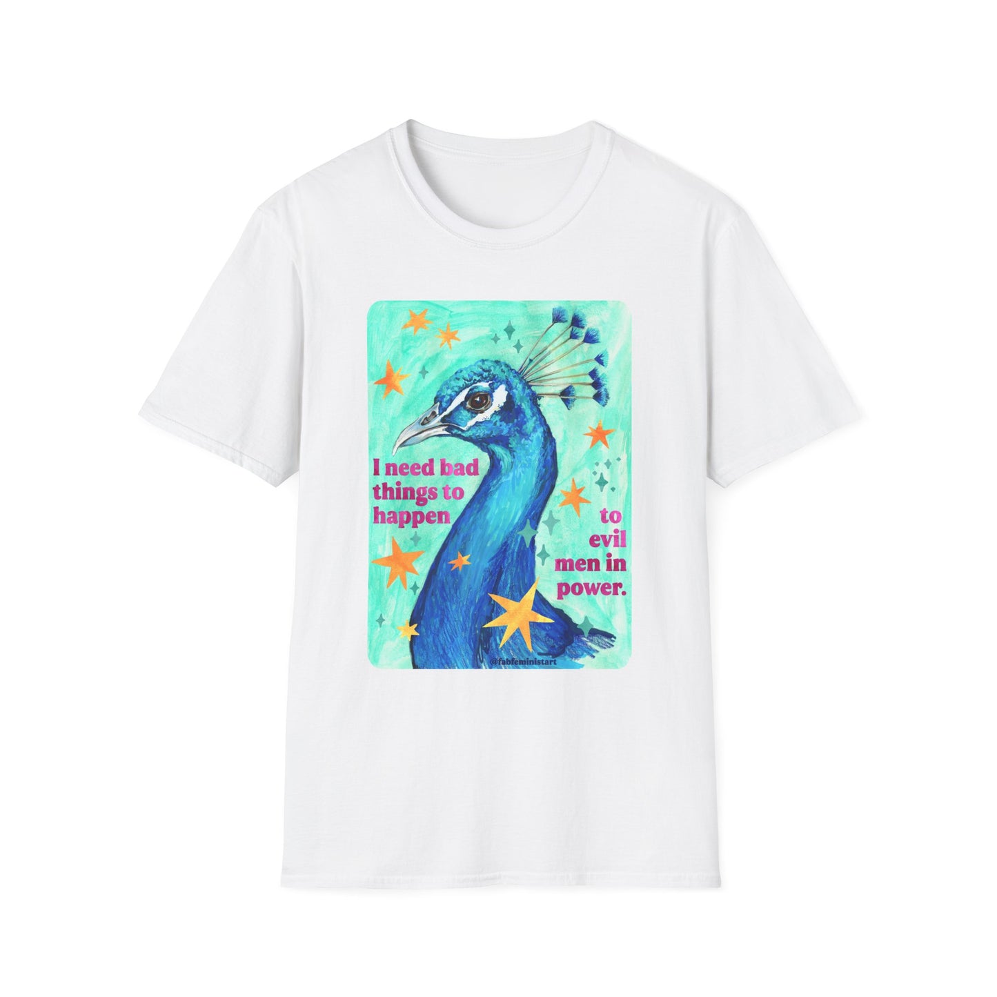 I Need Bad Things to Happen to Evil Men in Power: Feminist Shirt