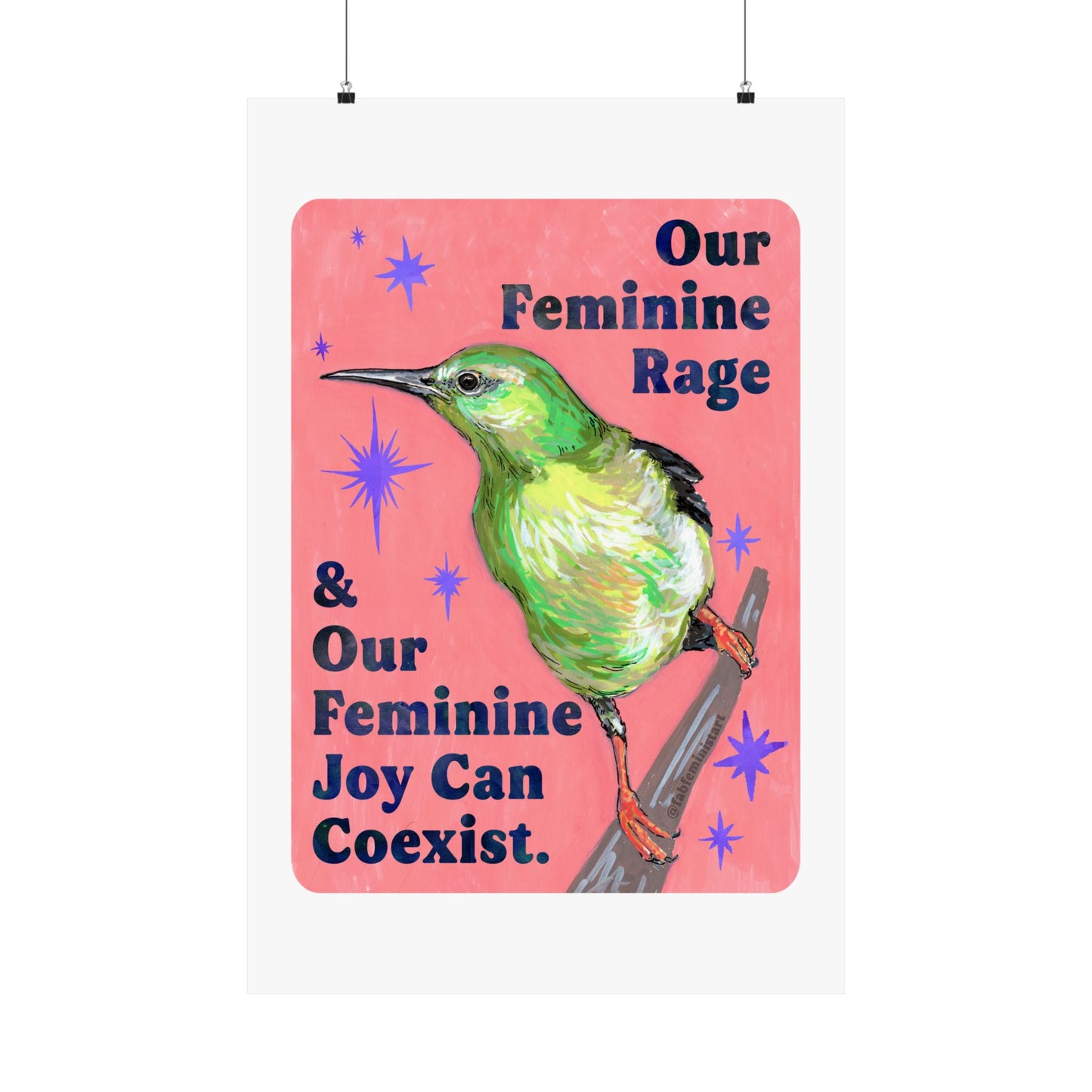 Our Feminine Rage & Our Feminine Joy Can Coexist: feminist art print