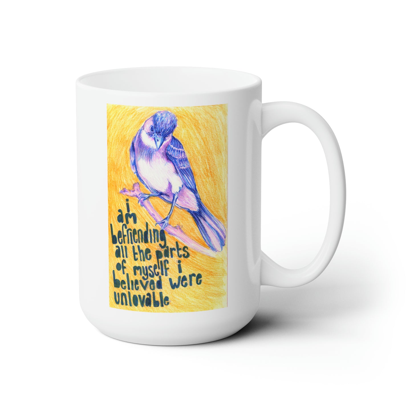 I Am Befriending All The Parts Of Myself I Believed Were Unlovable: Mental Health Mug