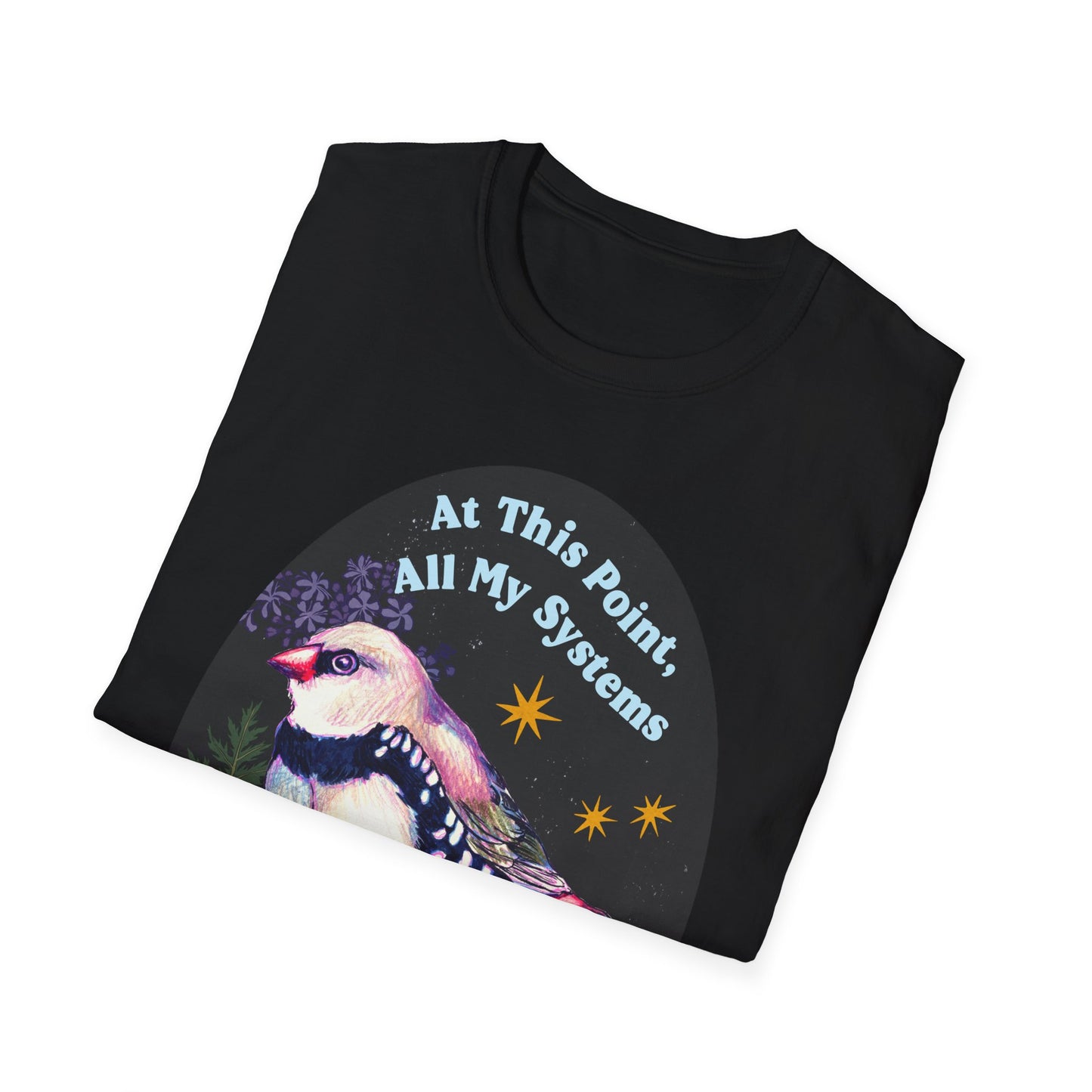 At this point all my systems are nervous: mental health shirt