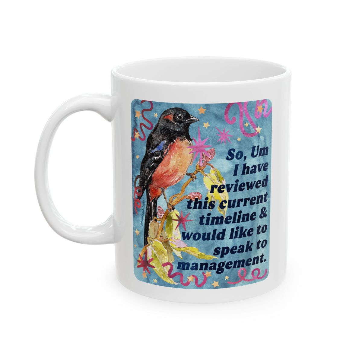 So Um I have reviewed this current timeline & would like to speak to management: feminist mug
