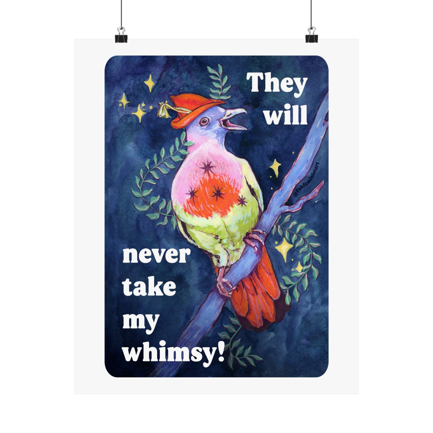 They Will Never Take My Whimsy: Feminist Art Print