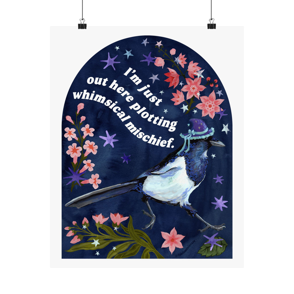 I’m Just Out Here Plotting Whimsical Mischief: Magpie Art Print