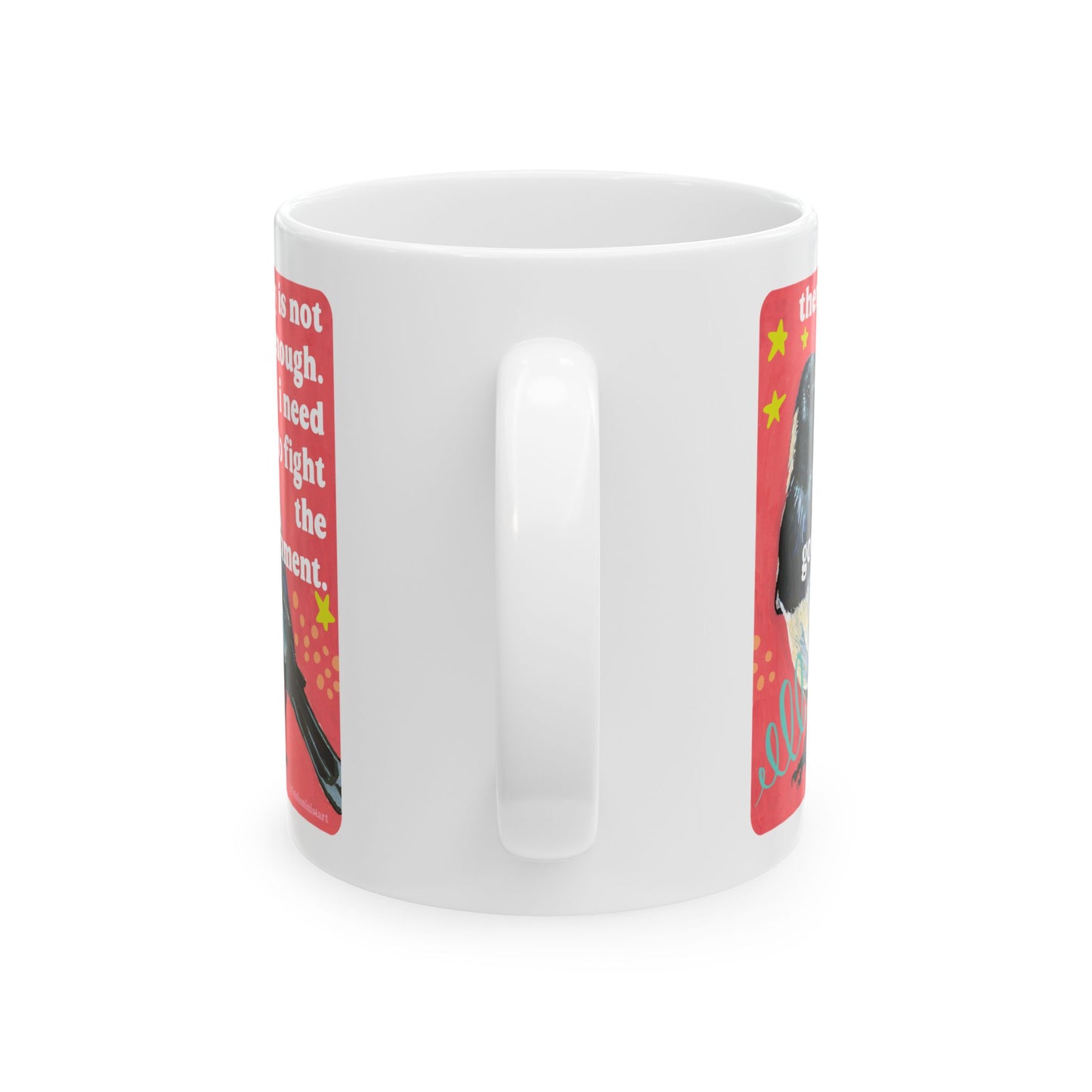 Therapy Is Not Enough I Need To Fight The Government: Feminist Mug