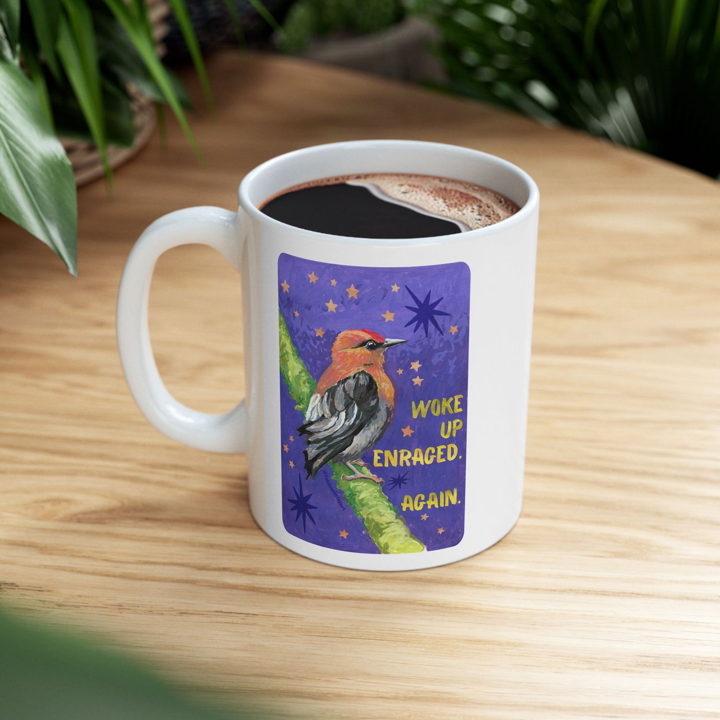 Woke Up Enraged Again: Feminist Mug