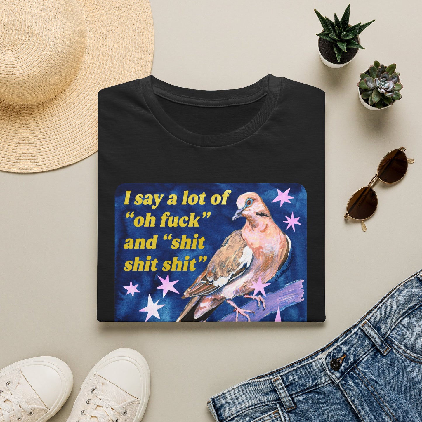 I say a lot of "oh fuck" and "shit shit shit" for someone who is supposedly all "okey dokey artichokey": feminist shirt