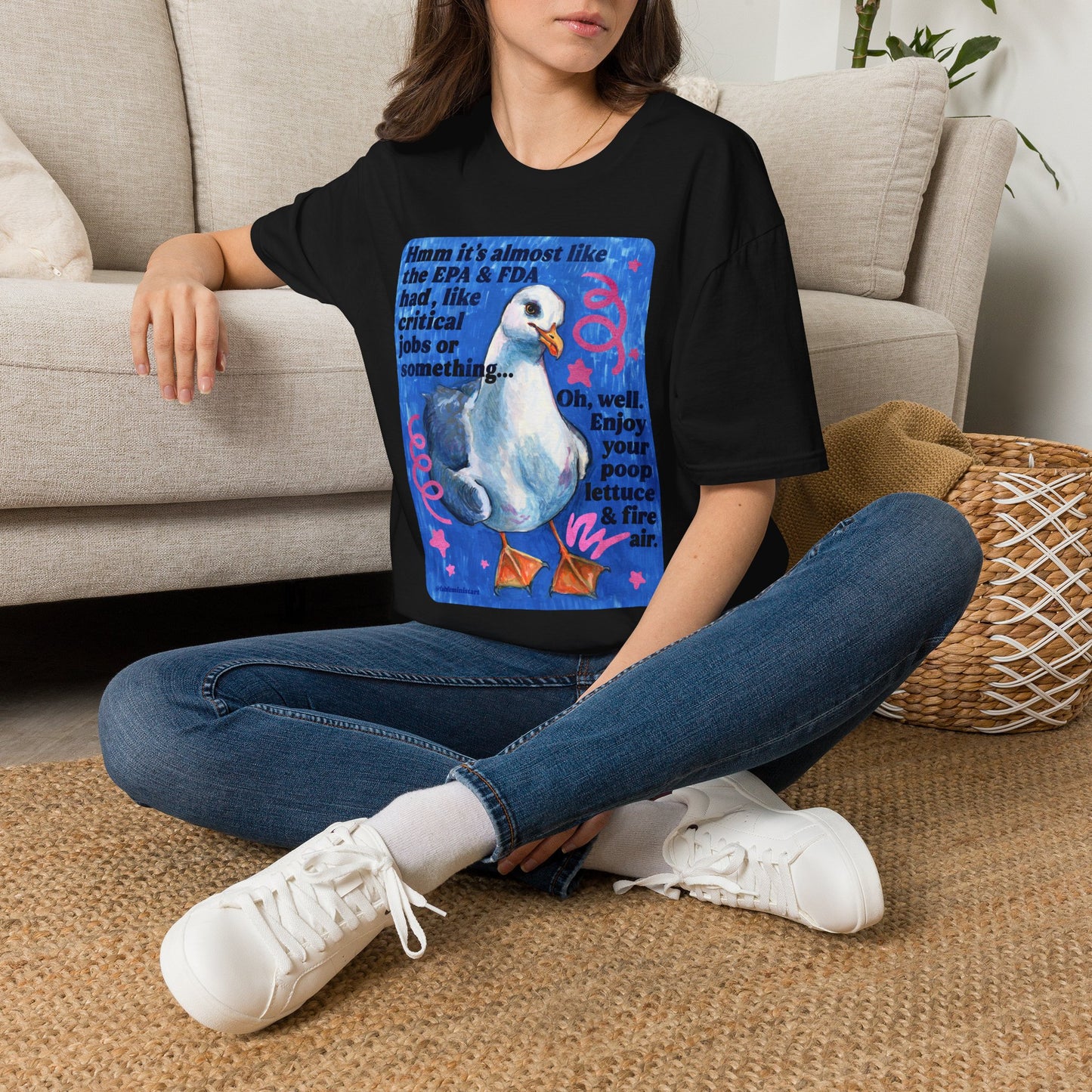 Hmm it's almost like the EPA & FDA had, like, critical jobs or something... Oh, well. Enjoy your poop lettuce & fire air: feminist shirt