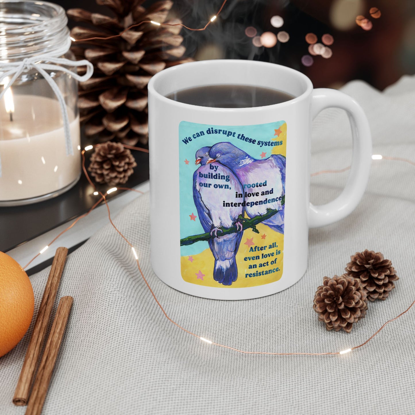 We can disrupt these systems by building our own: feminist mug