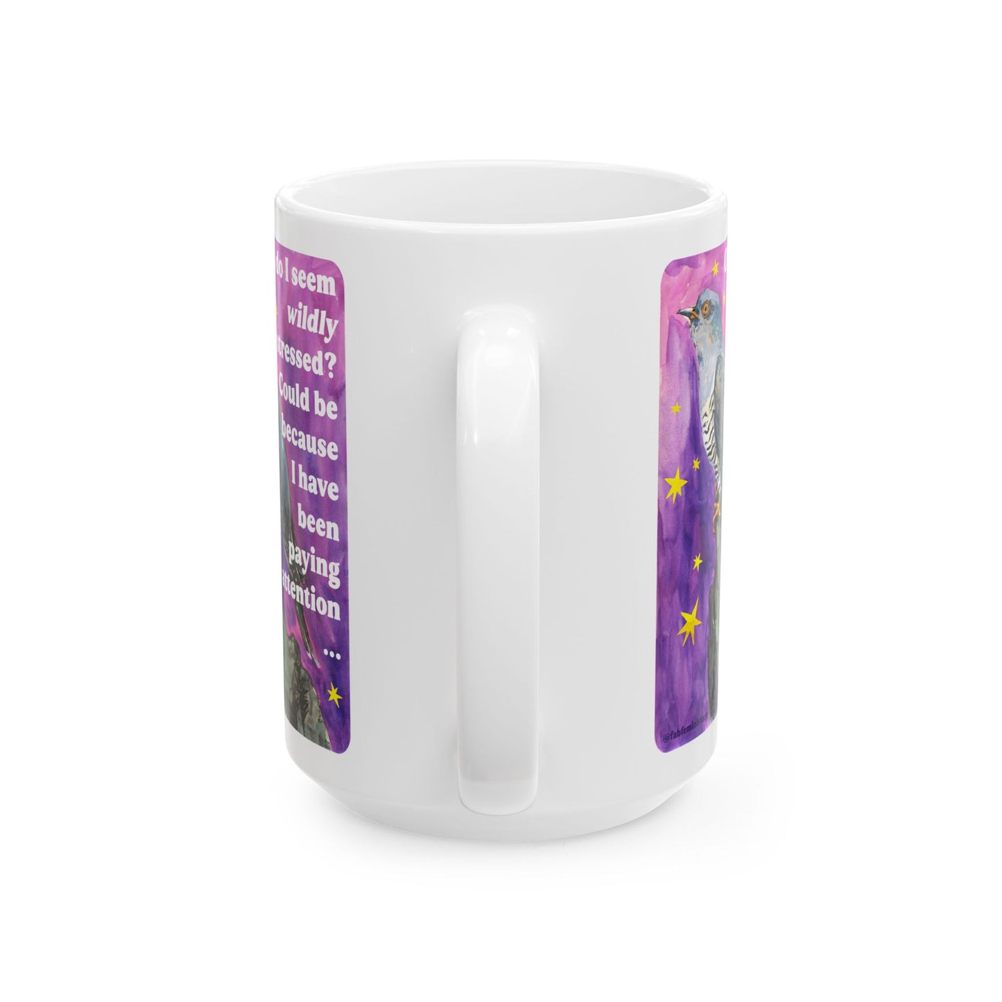 Oh, do I seem wildly stressed? Could be because I have been paying attention: feminist mug