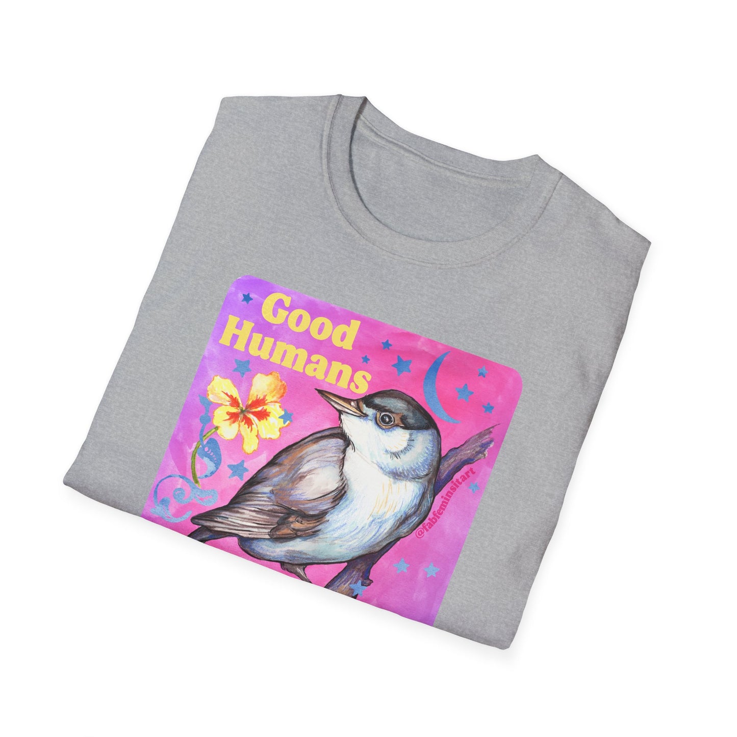 Good Humans Break Bad Laws: feminist shirt