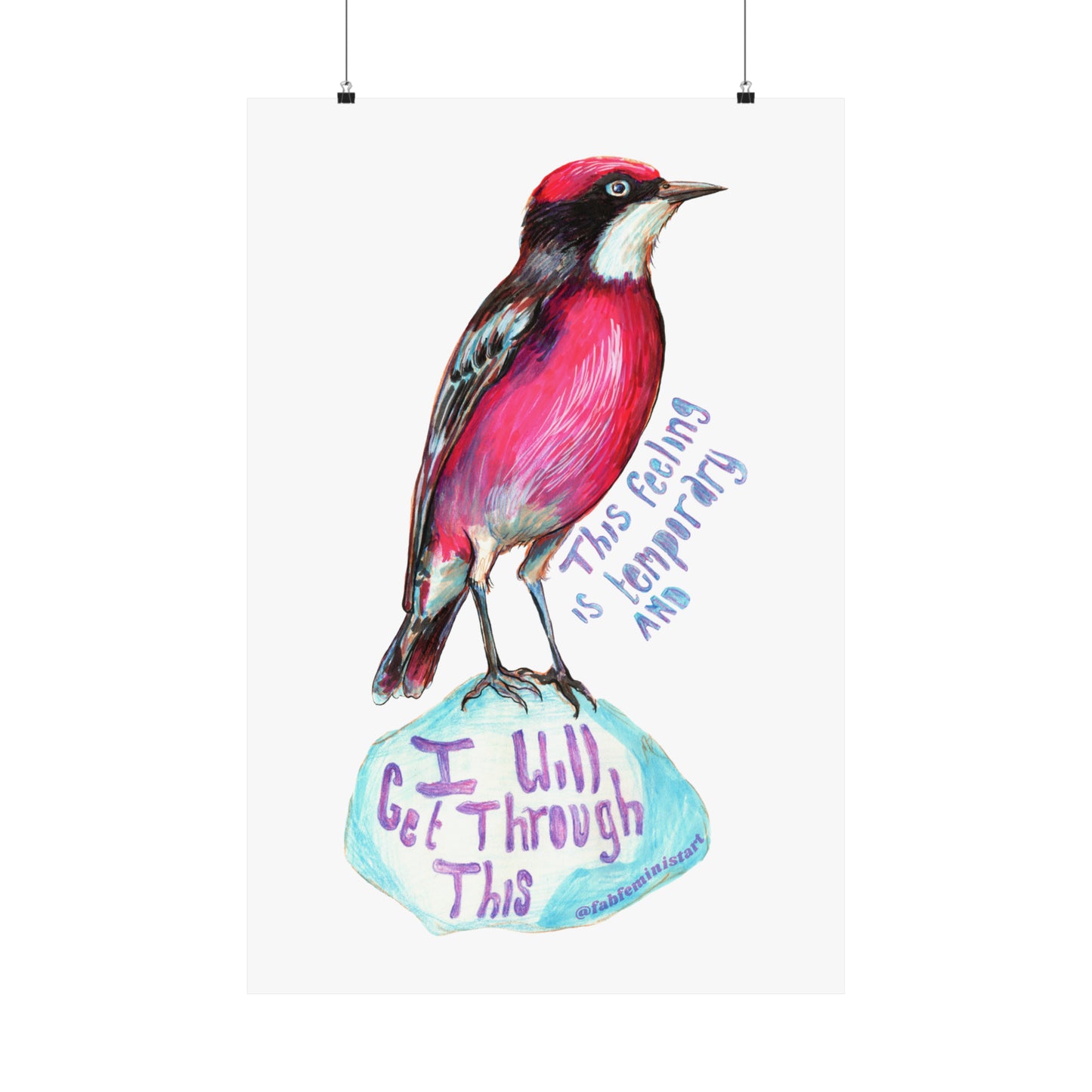 This Feeling Is Temporary and I Will Get Through This: Mental Health Art Print