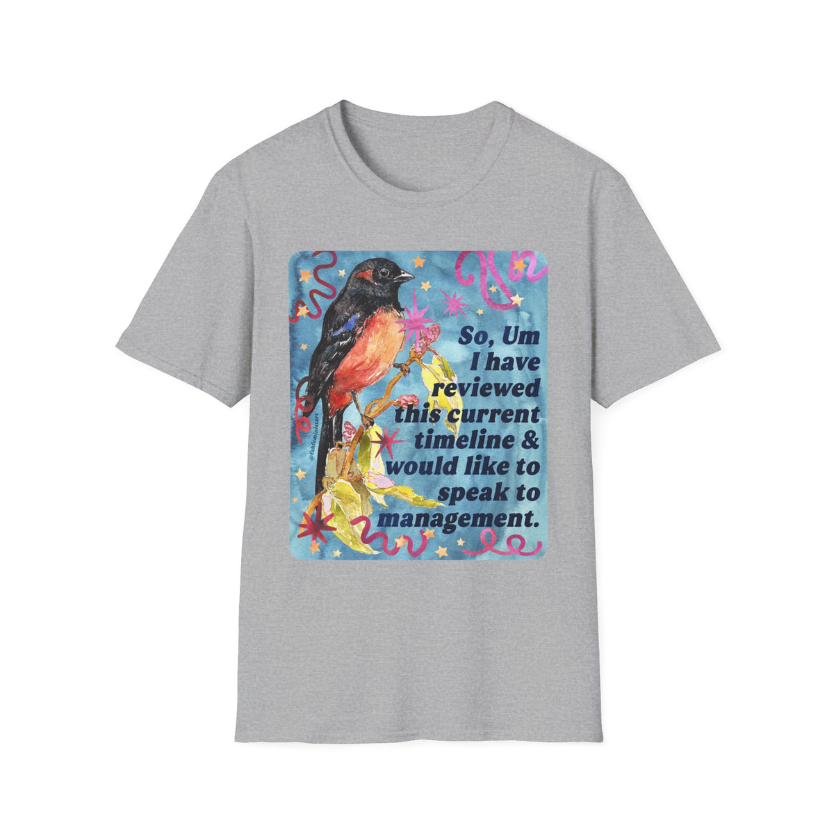 So Um I have reviewed this current timeline & would like to speak to management: feminist shirt