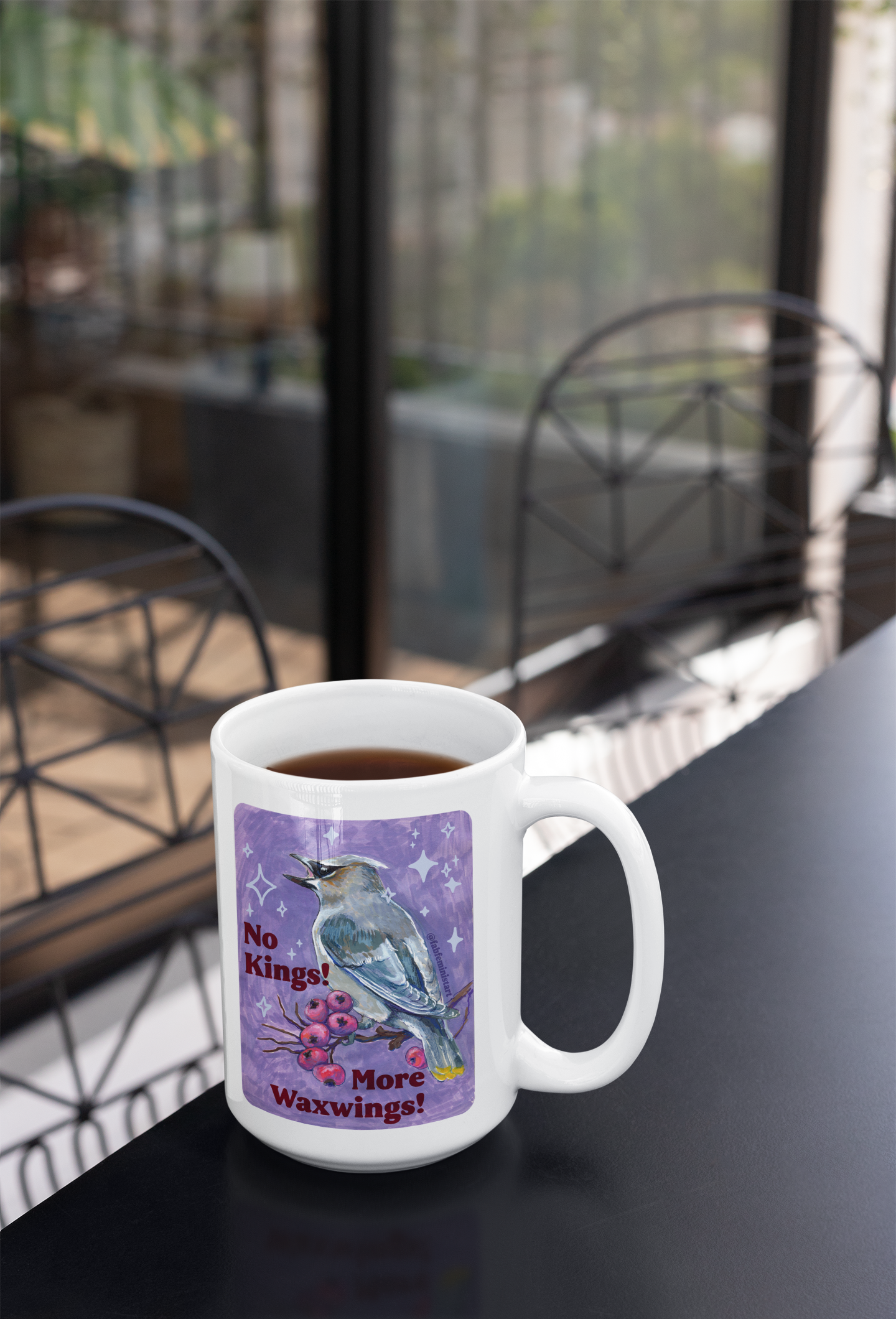 No Kings! More Waxwings: Feminist Mug