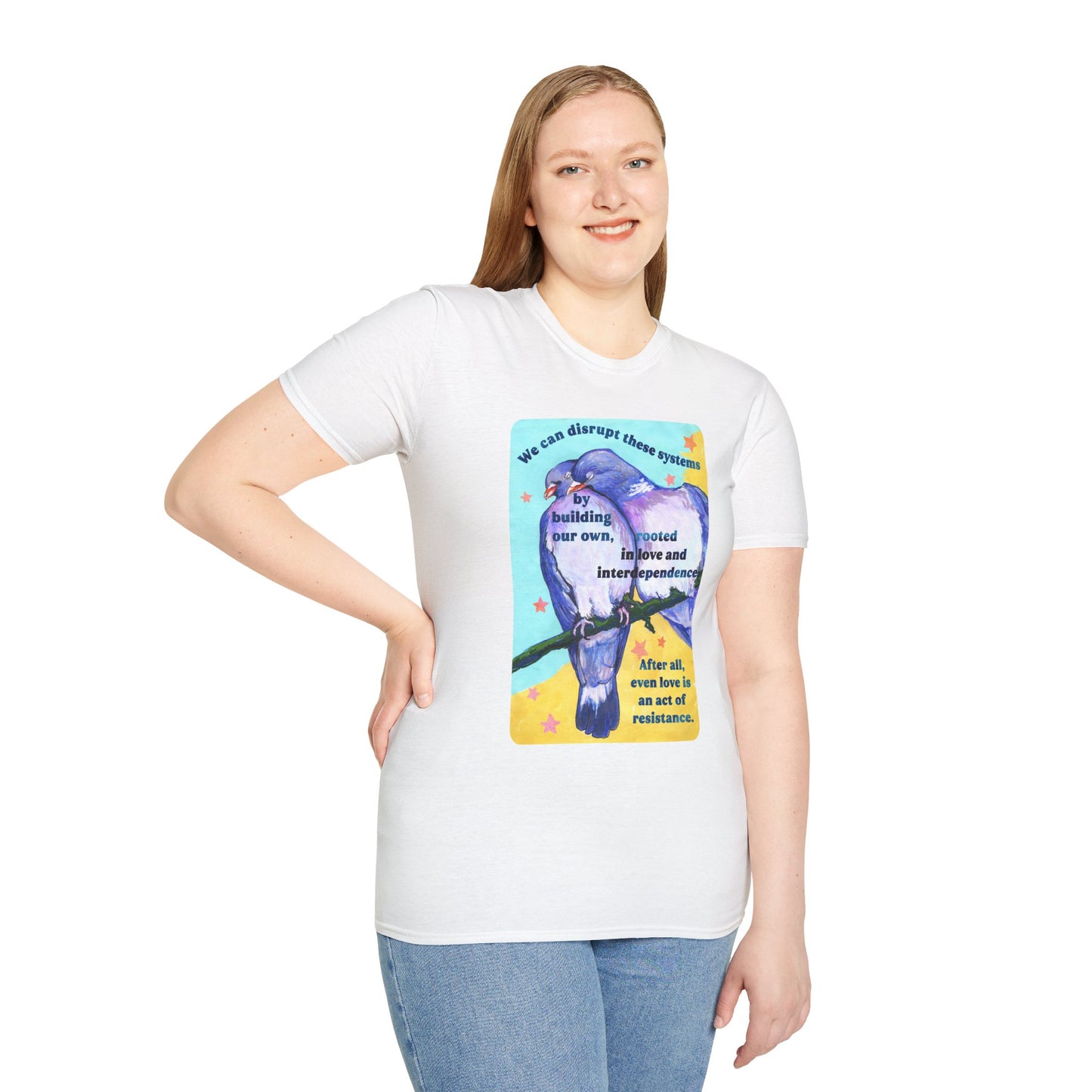 We can disrupt these systems by building our own: feminist shirt