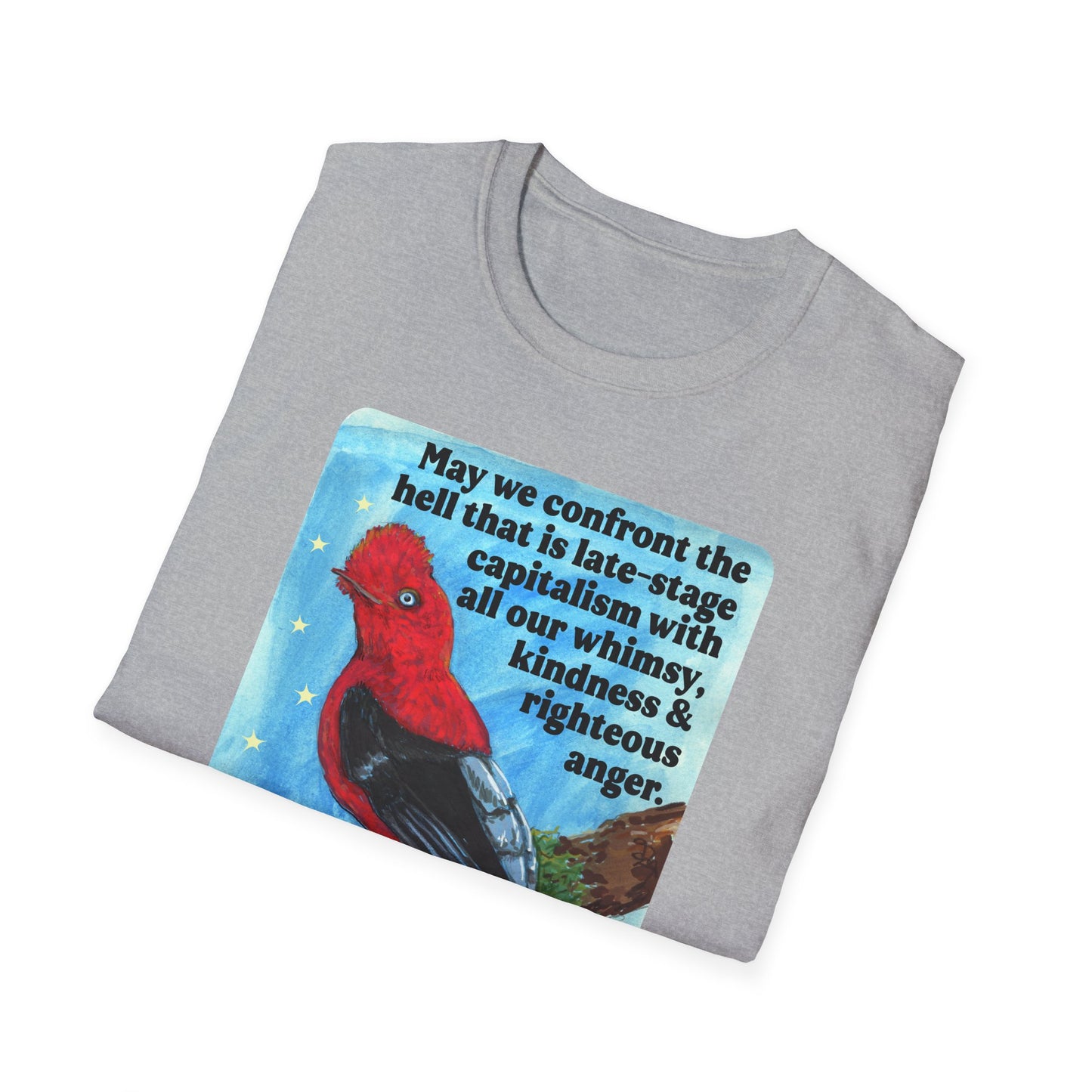 May we confront the hell that is late-stage capitalism with all our whimsy, kindness and righteous anger: feminist shirt