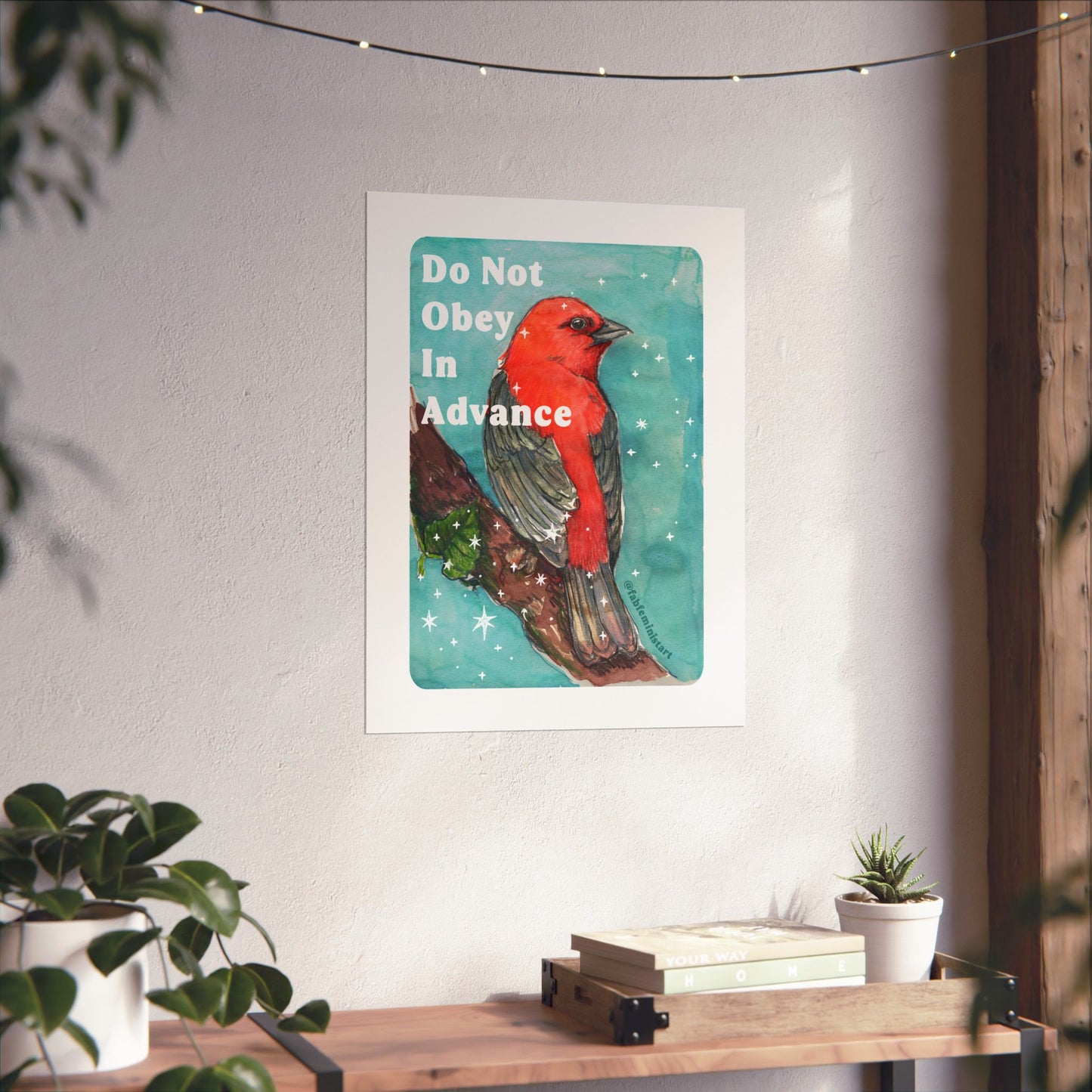 Do Not Obey In Advance: Feminist Art Print
