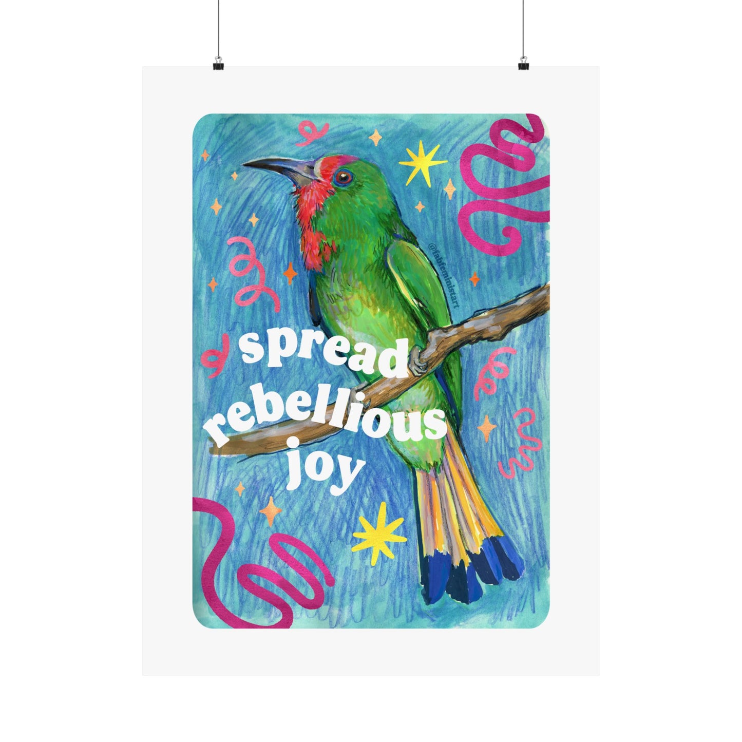 Spread Rebellious Joy: Feminist Print