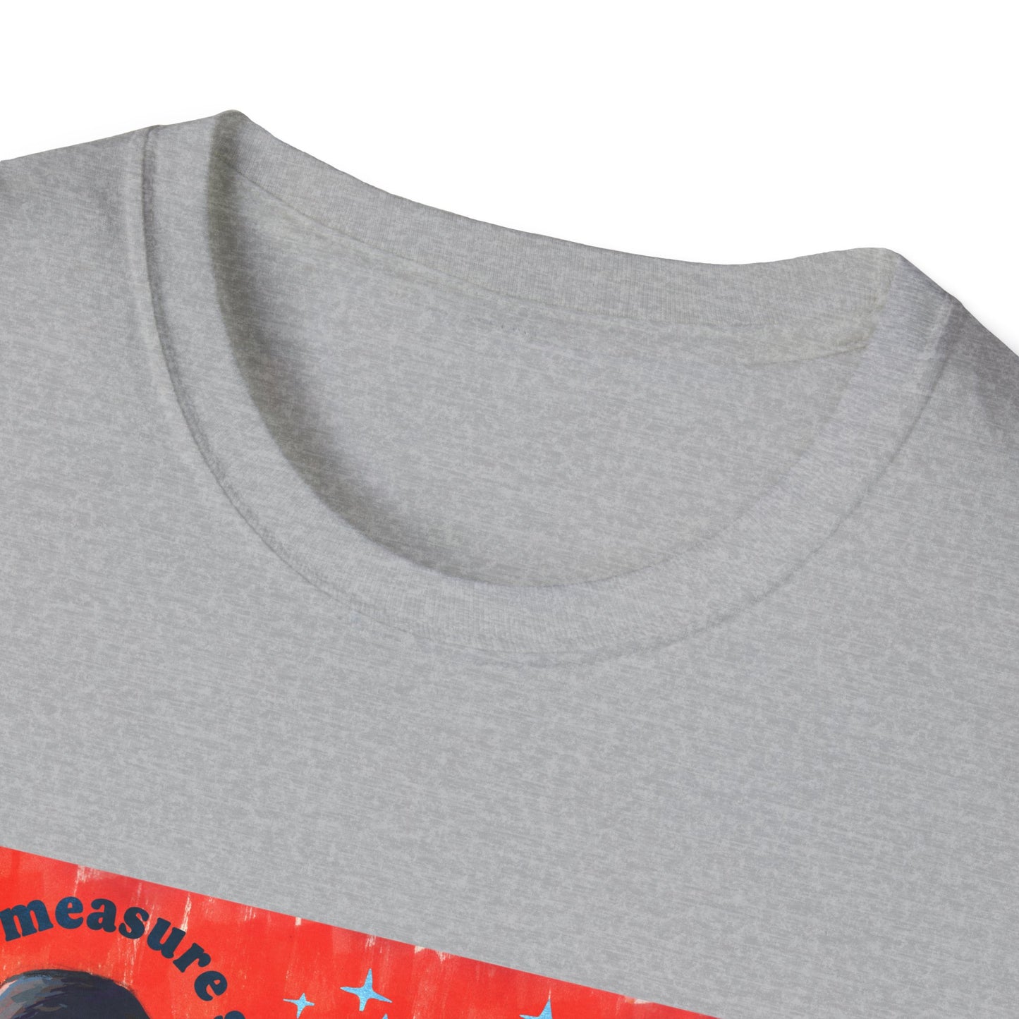 What if we measure success by how safe others feel around us: feminist shirt