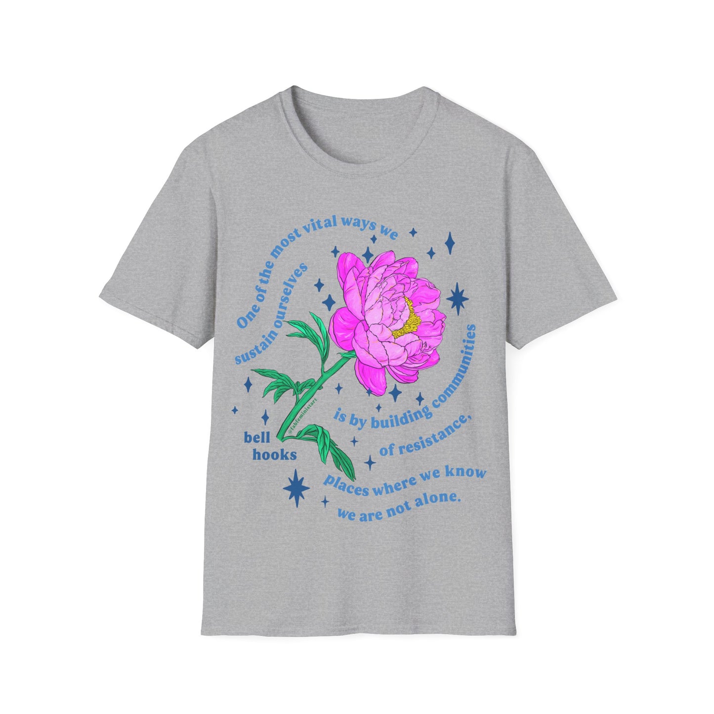 Communities of resistance, bell hooks: Feminist Shirt