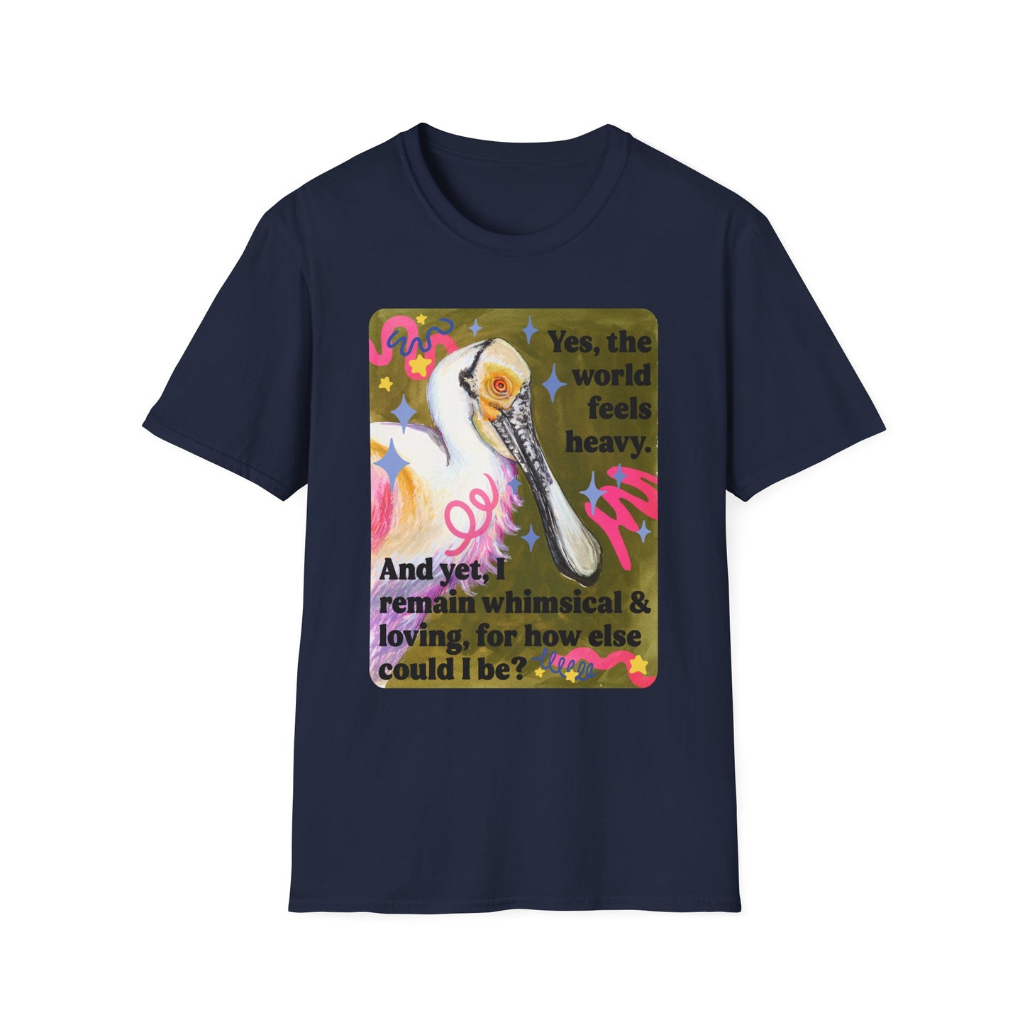 Yes, the world feels heavy. And yet, I remain whimsical & loving, for how else could I be: feminist shirt