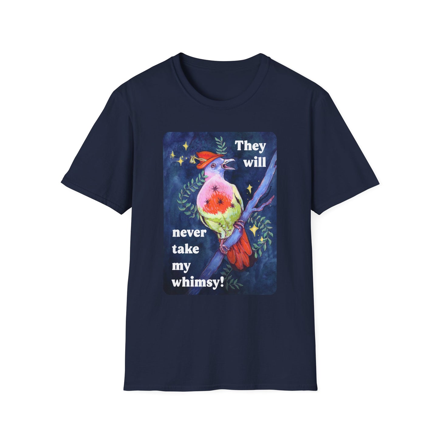 They will never take my whimsy: feminist shirt