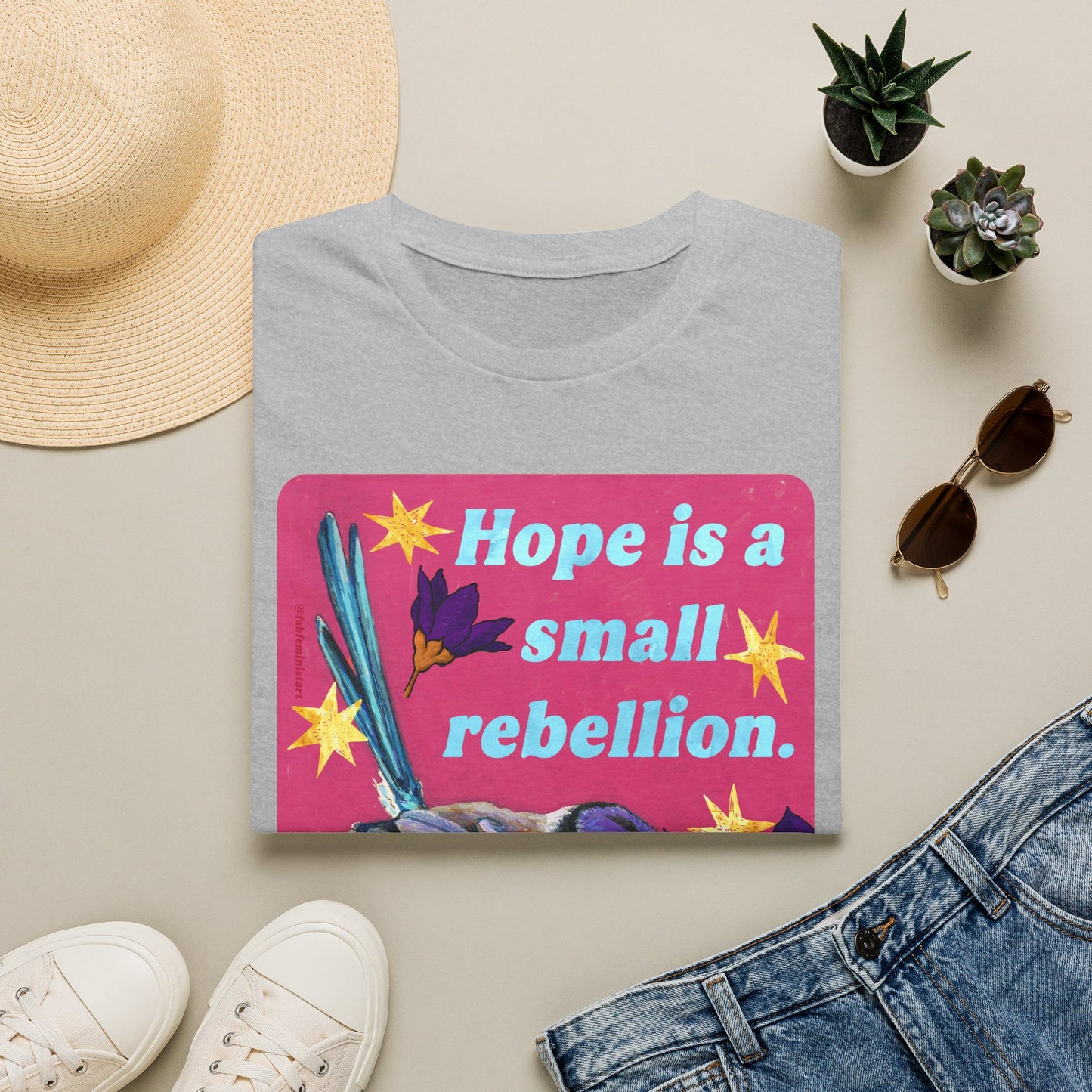 Hope Is a Small Rebellion: Feminist Shirt
