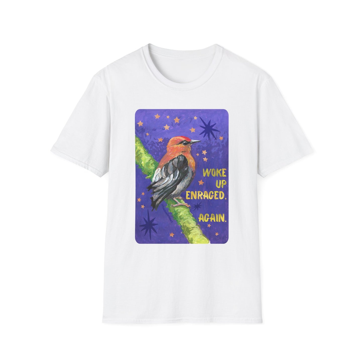 Woke Up Enraged Again: Feminist T-Shirt