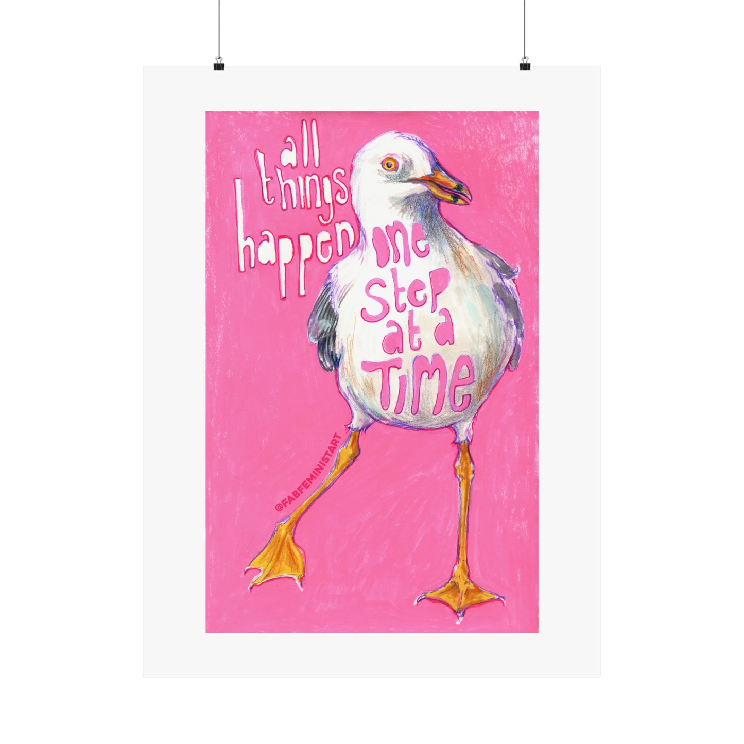 All Things Happen One Step At A Time: Mental Health Art Print