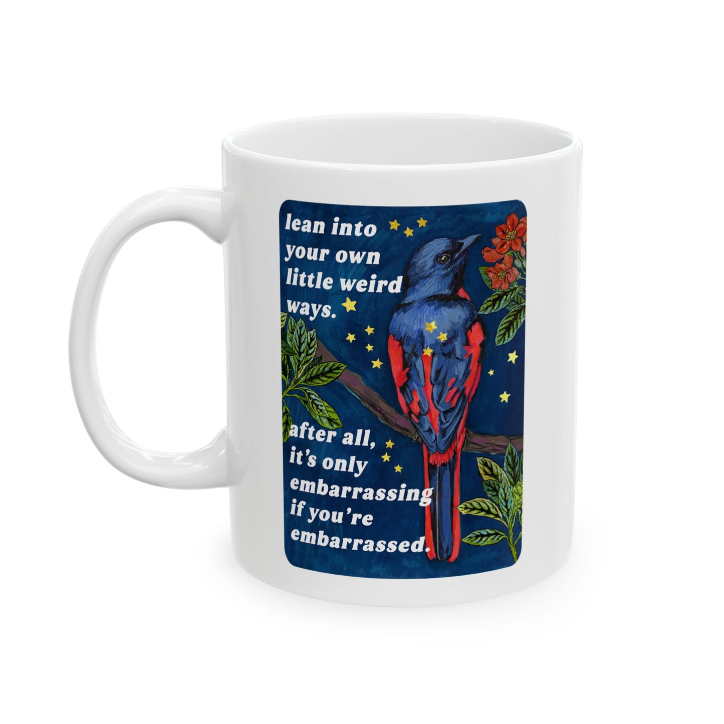 lean into your own little weird ways: feminist mug