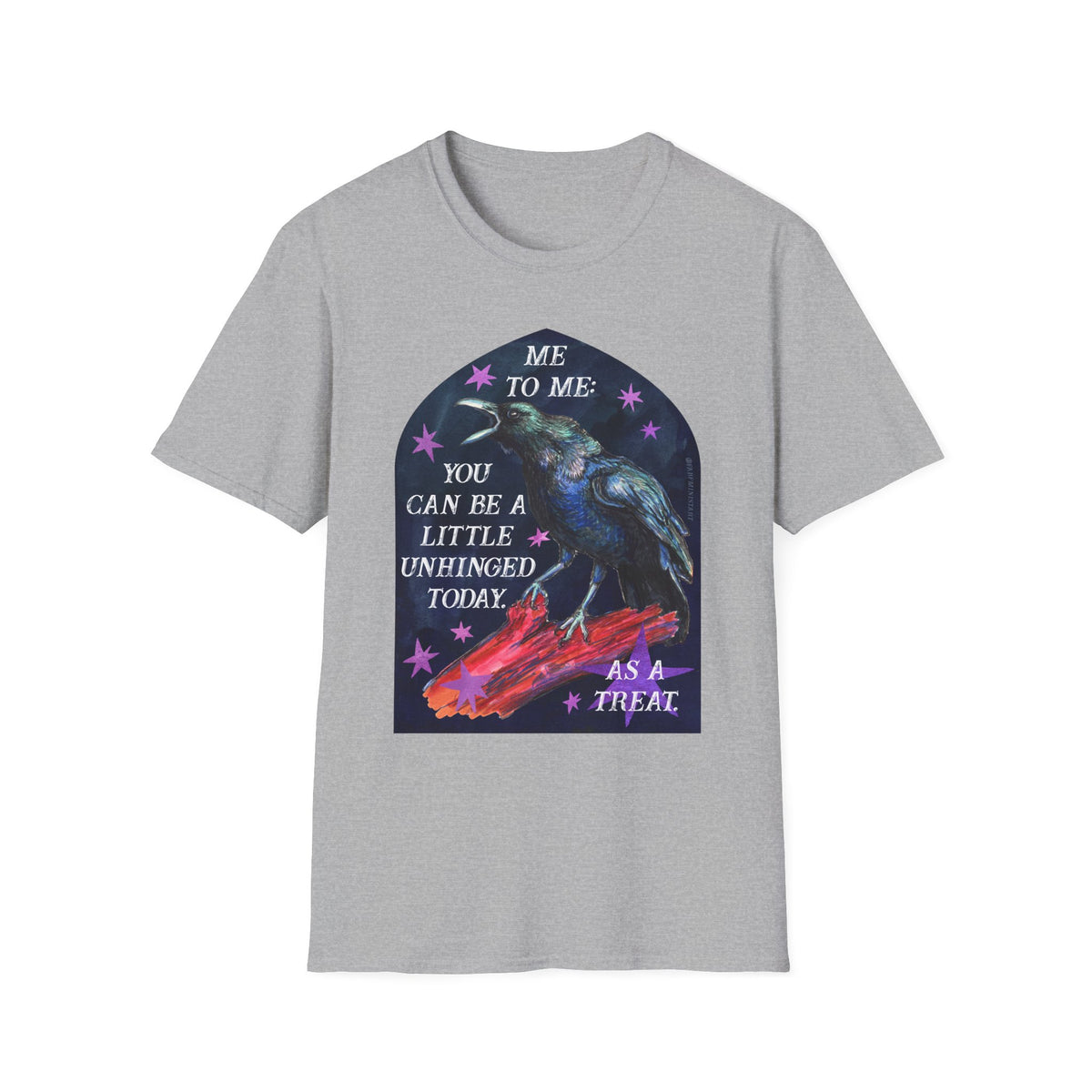 me to me: you can be a little unhinged today. as a treat: feminist shirt