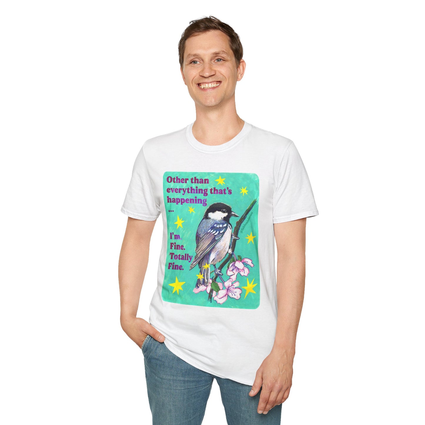 Other than everything that's happening... I'm fine. Totally fine: feminist shirt