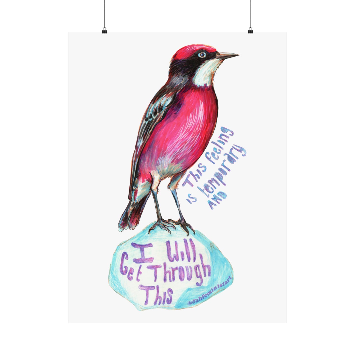 This Feeling Is Temporary and I Will Get Through This: Mental Health Art Print