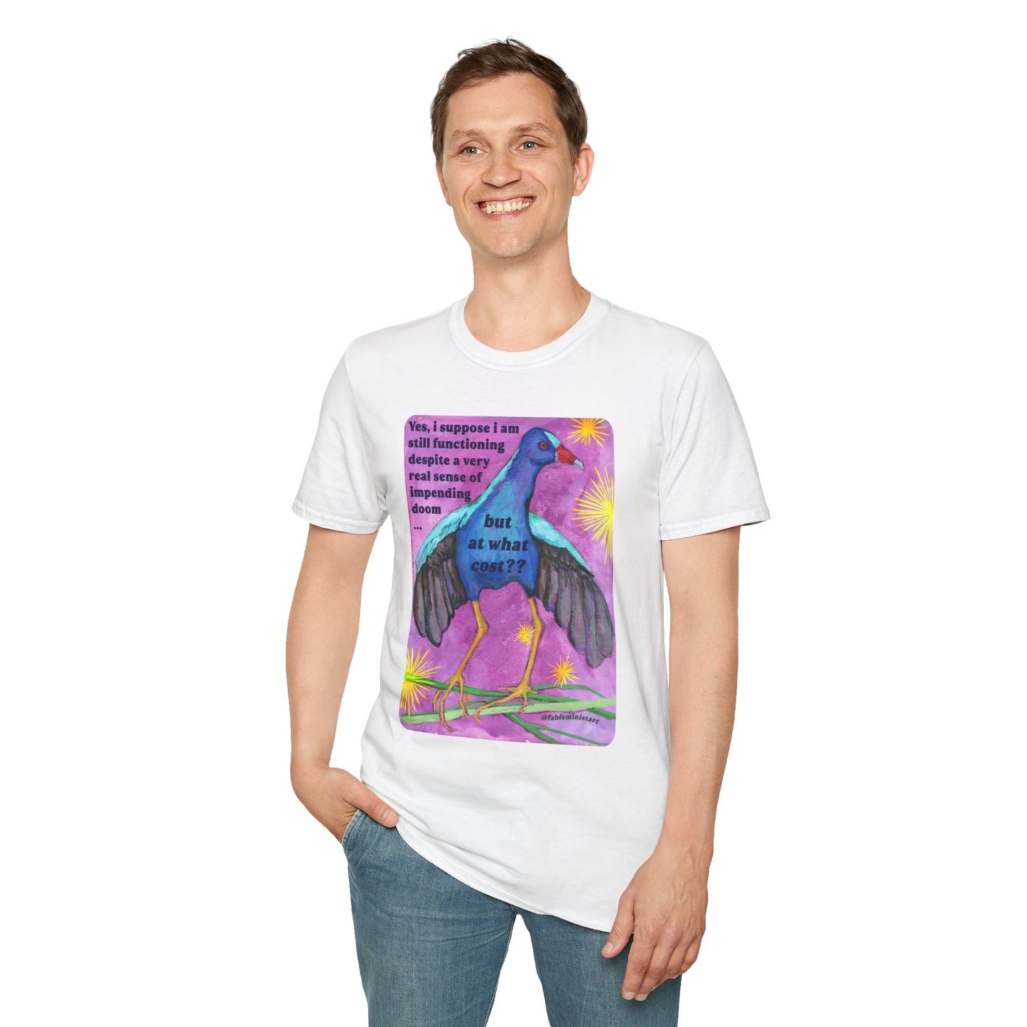 Yes i suppose i am still functioning despite a very real sense of impending doom... but at what cost: feminist shirt