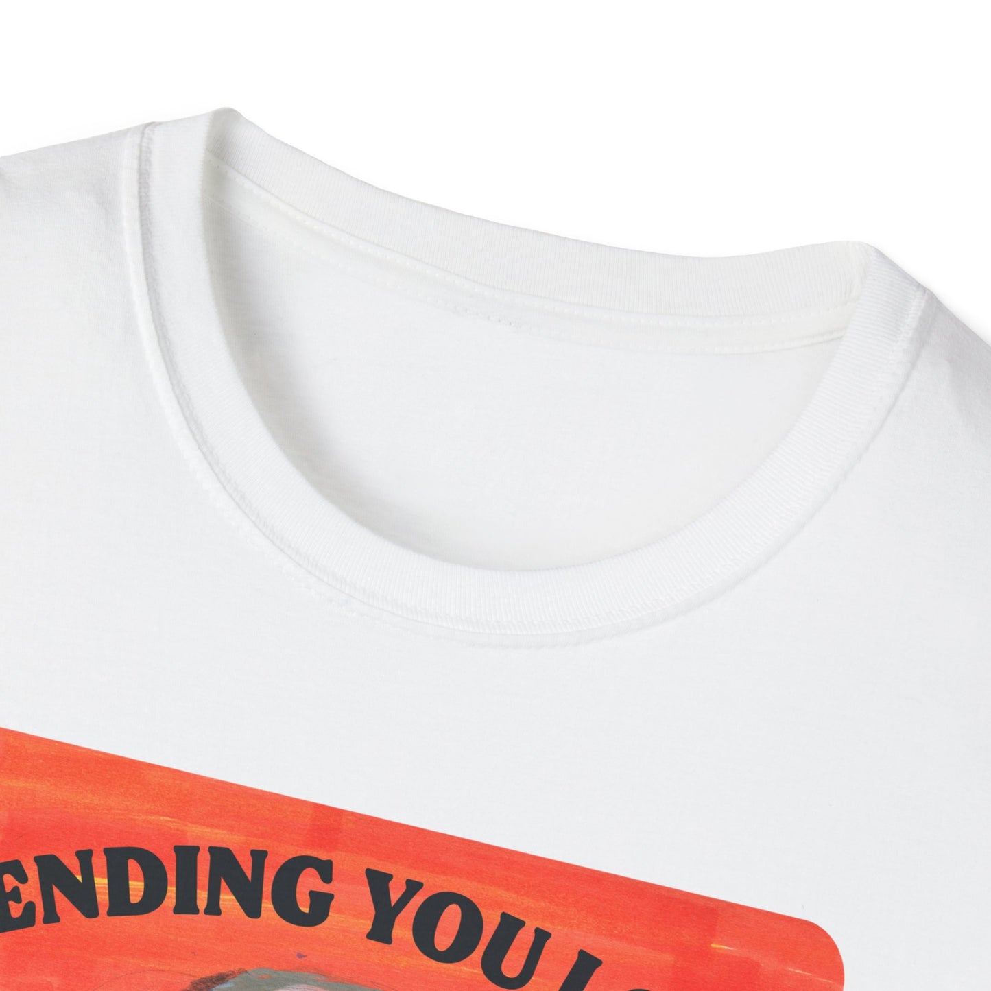 Sending you love because wow quite the shit show we're all in: feminist shirt