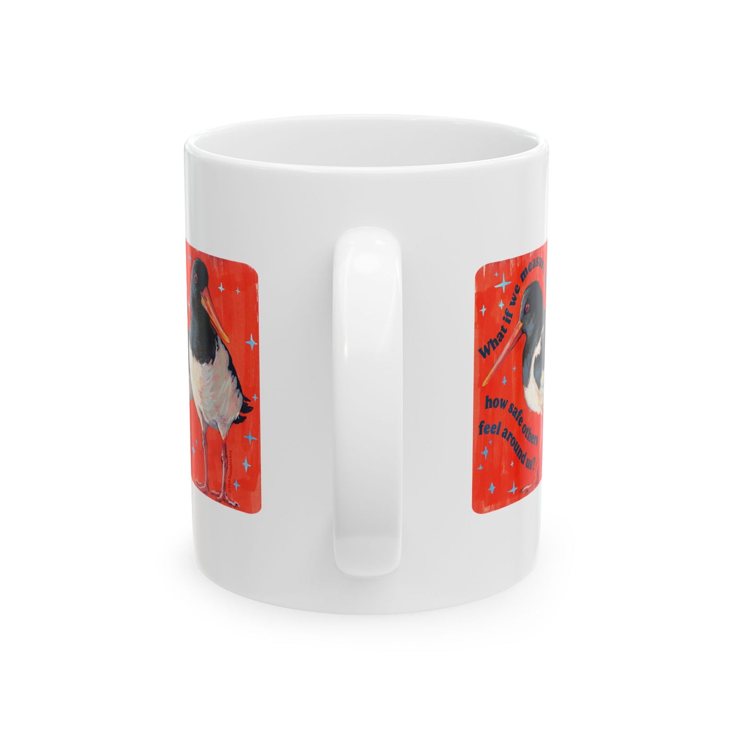 What if we measure success by how safe others feel around us: feminist mug