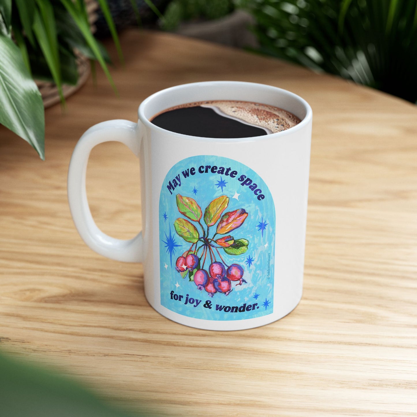 May we create space for joy and wonder: feminist mug